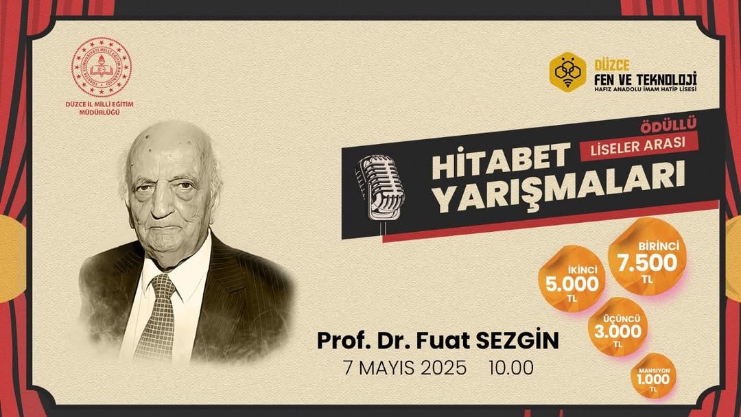 DÜZCE'DE LİSELER ARASI FUAT SEZGİN HİTABET YARIŞMASI DÜZENLENİYOR