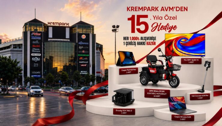 Krempark AVM’den 15. Yıla Özel Büyük Hediye Kampanyası